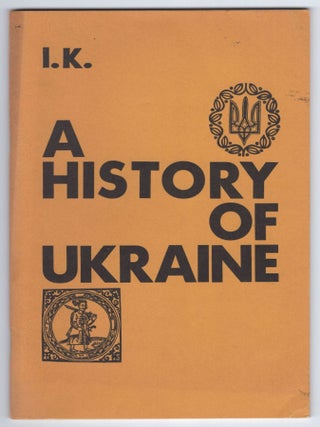Item #1125 A History of Ukraine. Ivan Krypiakevych