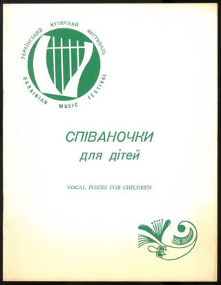 Item #1141 Spivanochky dlia ditei = Vocal Pieces for Children. Marta Krawciw-Barabash