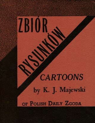 Item #115 Zbior Rysunkow: Cartoons of Polish Daily Zgoda [Drawing Collection: Cartoons of Polish...