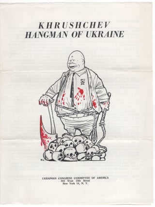 Khrushchev: Hangman of Ukraine