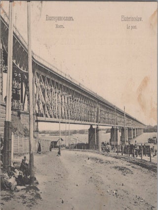 [145 Early Postcards] Pre-Revolutionary Visual Record of Ekaterinoslav and the Dnieper, ca. 1900&ndash;1917