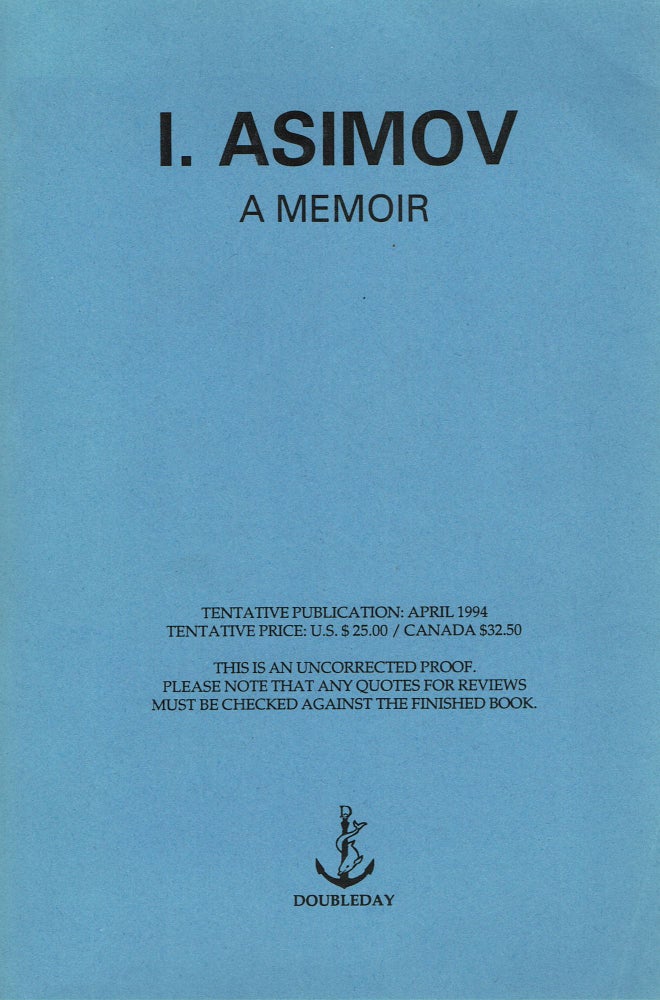 Item #203 I. Asimov: a memoir. Isaac Asimov.