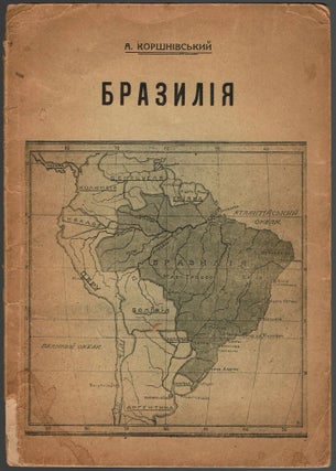 Item #301 Brazyliia: zahalni vidomosti pro Brazyliiu dlia ukrainskoi emihratsii [Brazil: general...