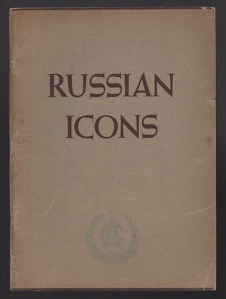 [SIGNED] Russian Icons: Loan Exhibition, December 4 to January 4, 1941