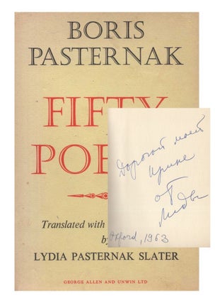 Item #424 [SIGNED] Fifty Poems. Boris Pasternak, Lydia Pasternak Slater, translation and...