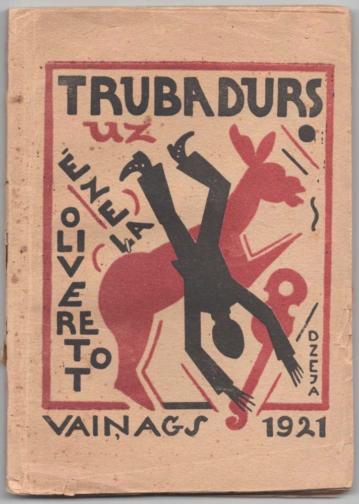 Item #506 [Latvian Avant-Garde] Trubadurs uz ezela 1918-1920 (Troubadour on a Donkey 1918-1920). Oliveretto.