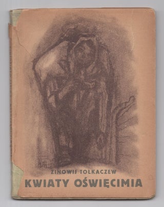 [SIGNED] Kwiaty Oswiecimia (Flowers of Auschwitz)