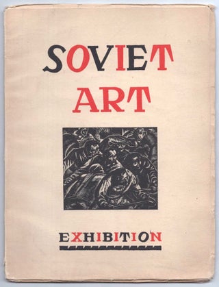 Item #569 The Art of Soviet Russia. Christian Frederick Brinton, 1870–1942