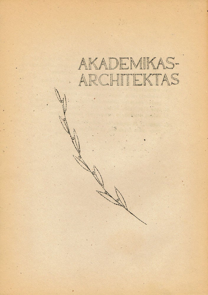 Item #87 Akademikas-architektas [Academic architecture]. P. Kundzins, J., Simoliunas, J., Stelmokas.